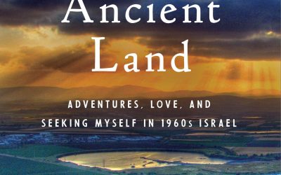 NEWCOMERS IN AN ANCIENT LAND EXCERPT – CHAPTER 22: Sunrise over the Golan