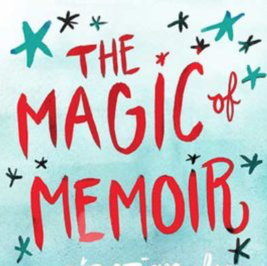 Why the MAGIC of MEMOIR is a MUST READ!